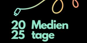 Medientage an der FSE. Bild mit schwarzem Hintergrund und Text Medientage 2025